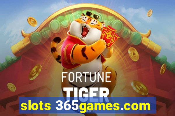 slots 365games.com